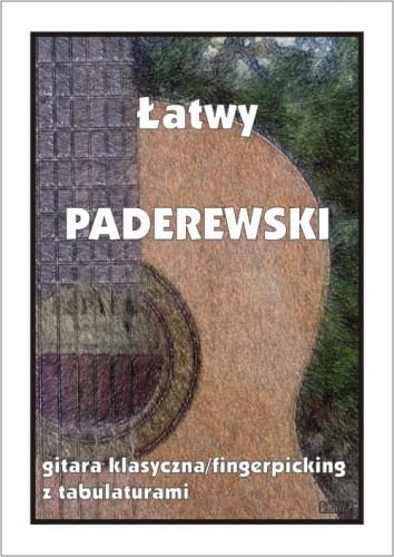 Łatwy Paderewski - nuty na gitarę klasyczną (fingerpicking) z tabulaturami