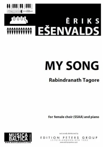Eriks Esenvalds: My Song for female choir (SSAA) and piano - nuty na chór SSAA z fortepianem