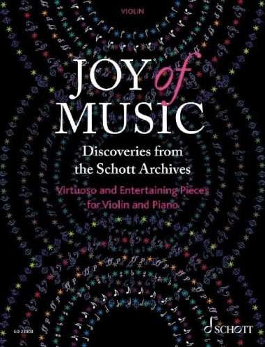 Joy of Music: Discoveries from the Schott Archives - Virtuoso and Entertaining Pieces for Violin and Piano - nuty na skrzypce i fortepian