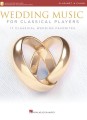 Wedding Music for Classical Players: Clarinet and Piano (+ audio online) - pieśni na ślub - nuty na klarnet i fortepian