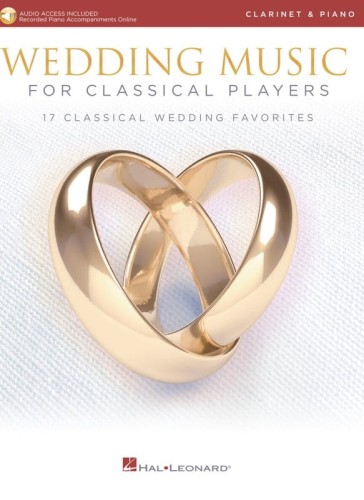 Wedding Music for Classical Players: Clarinet and Piano (+ audio online) - pieśni na ślub - nuty na klarnet i fortepian