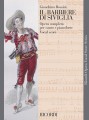 Gioachino Rossini: Il Barbiere di Siviglia - Cyrulik sewilski - opera - nuty na głos, chór i fortepian