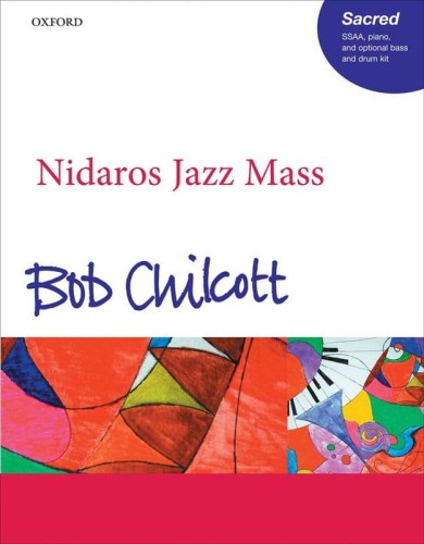 Bob Chilcott: Nidaros Jazz Mass - nuty na chór SSAA z fortepianem