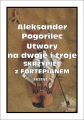 Aleksander Pogorilec: Utwory na dwoje i troje skrzypiec z fortepian 1 - nuty na skrzypce
