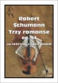 Robert Schumann: Trzy romanse op. 94 - nuty na skrzypce z fortepianem