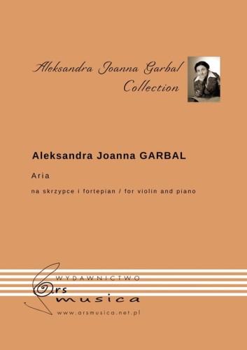 Aleksandra Joanna Garbal: Aria - nuty na skrzypce i fortepian