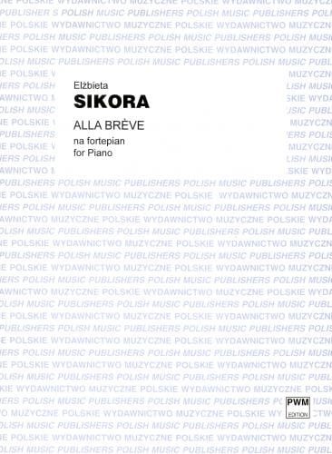 Elżbieta Sikora: Alla breve - nuty na fortepian