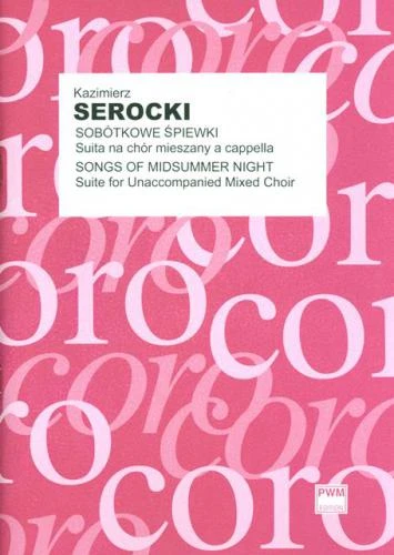 Kazimierz Serocki: Sobótkowe śpiewki na chór mieszany a cappella - nuty na chór mieszany - partytura studyjna