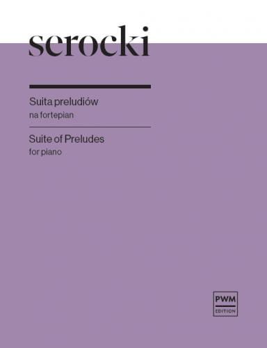 Kazimierz Serocki: Suita preludiów na fortepian - nuty na fortepian