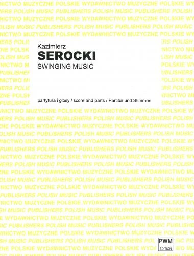 Kazimierz Serocki: Swinging Music na klarnet, puzon, wiolonczelę (kontrabas) i fortepian