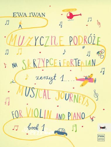Muzyczne podróże na skrzypce i fortepian cz. 1 - Ewa Iwan - nuty na skrzypce i fortepian