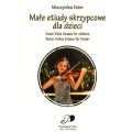 Małe etiudy skrzypcowe dla dzieci - Mieczysław Faber - nuty na skrzypce