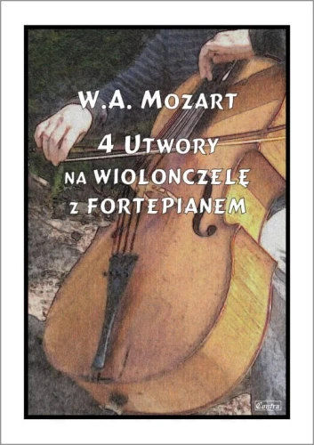 Wolfgang Amadeus Mozart: 4 utwory - nuty na wiolonczelę z fortepianem