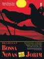 Brazilian Bossa Novas by Antonio Carlos Jobim for Alto Saxophone (+ płyta CD) - nuty na saksofon altowy