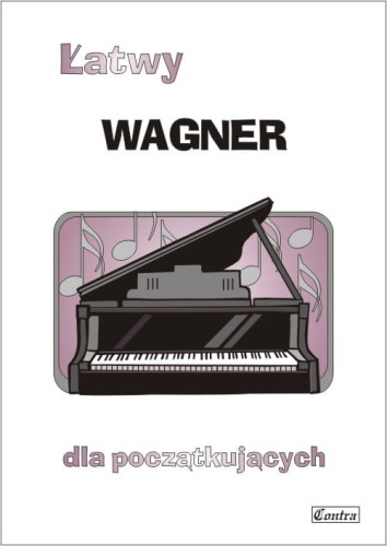 Łatwy Wagner - nuty na fortepian lub keyboard dla początkujących