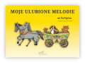 Moje ulubione melodie - nuty na fortepian dla dzieci - Maciej Nowak - zawiera Pojedziemy na łów i Sto lat