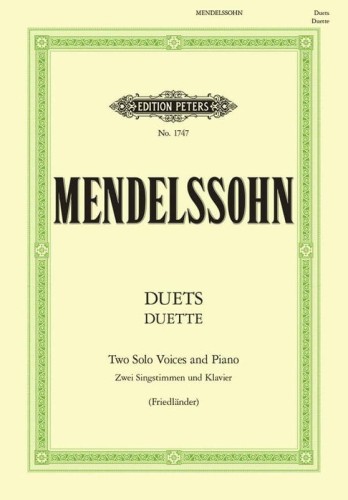 Mendelssohn Bartholdy: Duets for Two Solo Voices and Piano - 19 duetów wokalnych z towarzyszeniem fortepianu