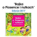 Lidia Bajkowska: Bajka o Piosence i Nutkach - opowieści muzyczne dla dzieci