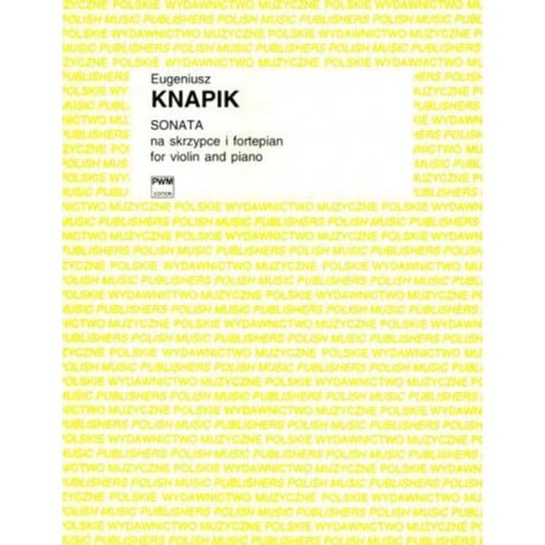 Eugeniusz Knapik: Sonata na skrzypce i fortepian - nuty na skrzypce