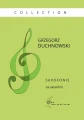 Grzegorz Duchnowski: Saxofonie na saksofon - nuty na saksofon