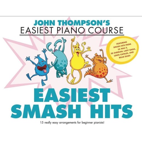 John Thompson's Easiest Piano Course: Easiest Smash Hits - łatwe nuty na fortepian dla dzieci