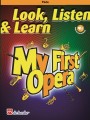 Look, Listen and Learn: My First Opera - Flute (+ audio online) - nuty na flet poprzeczny