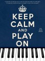 Keep Calm And Play On (PVG): The Blue Book - kolekcja 27 piosenek, które uspokoją i przywrócą uśmiech - nuty na fortepian, melodia, akordy i słowa