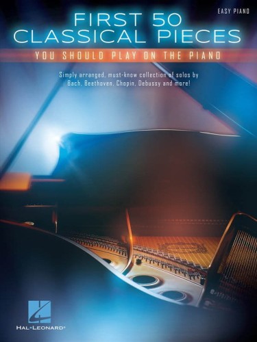 First 50 Classical Pieces You Should Play on the Piano - nuty na fortepian dla początkujących, dla początkujących