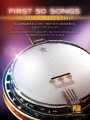First 50 Songs You Should Play on Banjo - nuty i tabulatury na banjo, dla początkujących