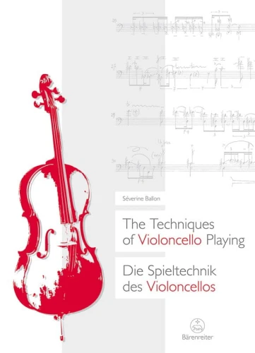 The Techniques of Violoncello Playing - Severine Ballon - przewodnik po technikach gry na wiolonczeli