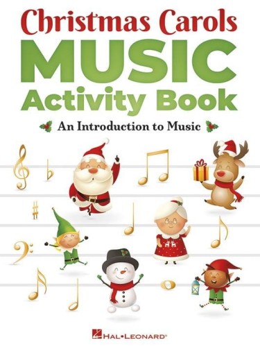 Christmas Carols Music Activity Book - wprowadzenie do muzyki z pomocą piosenek na Boże Narodzenie