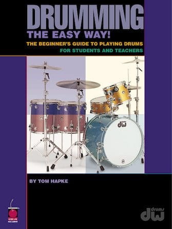 Drumming the Easy Way! - Tom Hapke - podręcznik dla uczniów i nauczycieli do nauki gry na perkusji dla początkujących