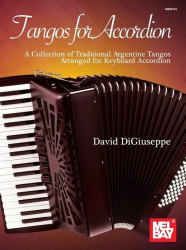 Tangos for Accordion - David DiGiuseppe - nuty na akordeon