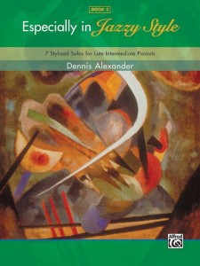 Dennis Alexander: Especially in Jazzy Style 3 - nuty na fortepian