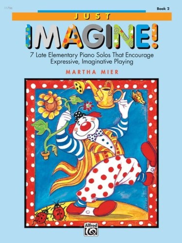 Martha Mier: Just Imagine 2 - nuty na fortepian