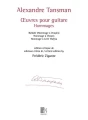 Alexandre Tansman: Oeuvres pour guitare - Hommages