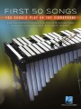 First 50 Songs You Should Play on the the Vibraphone - nuty na wibrafon