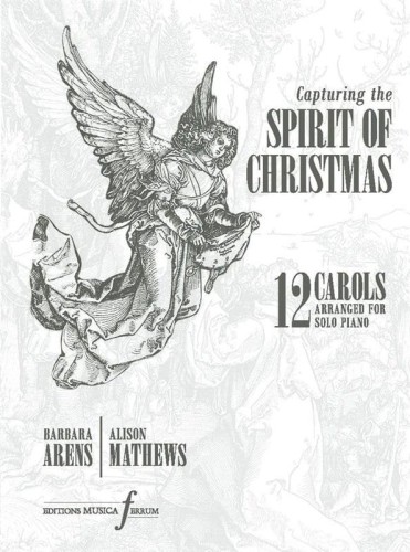 Barbara Arens, Alison Mathews - Capturing the Spirit of Christmas - kolędy na fortepian solo