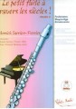Annick Sarrien Perrier: Le Petit Flute volume 7 - Le Petit Flute a Travers les Siecles! recueil A (+ audio online) - nuty na flet poprzeczny z fortepianem