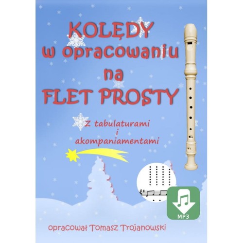Kolędy na flet prosty (+ mp3 online) - Tomasz Trojanowski