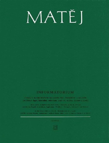 Jozka Matej: Informatorium - 38 little compositions for Trombone and Piano - nuty na puzon z fortepianem
