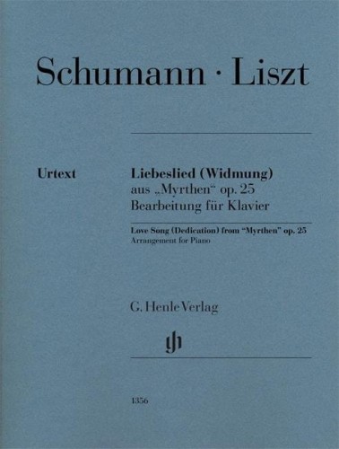 Schumann, Liszt: Liebeslied (Widmung) aus Myrthen op. 25 - aranżacja Pieśni miłosnej Robert Schumanna - nuty na fortepian