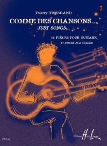 Thierry Tisserand: Comme Des Chansons 1 - 14 pieces pour guitare (+ płyta CD) - nuty na gitarę klasyczną