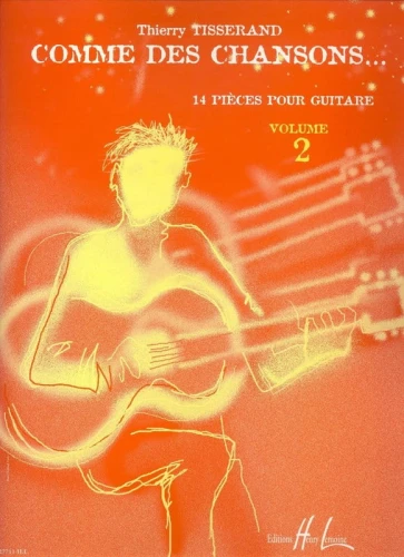 Thierry Tisserand: Comme Des Chansons 2 - 14 pieces pour guitare (+ płyta CD) - nuty na gitarę klasyczną