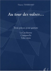 Thierry Tisserand: Au tour des valses - trois pieces pour guitare - nuty na gitarę klasyczną