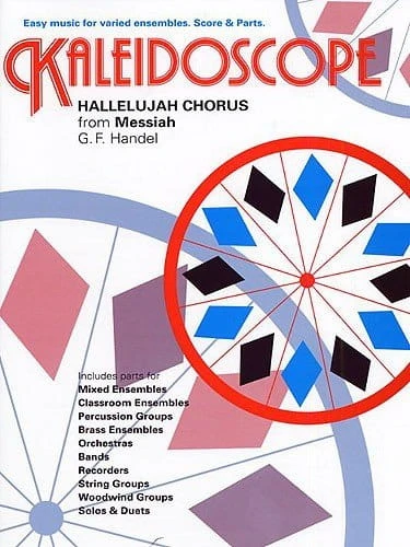 Kaleidoscope: Georg Friedrich Handel- Alleluja z oratorium Mesjasz - nuty na zespół kameralny w różnych układach - Nicholas Hare