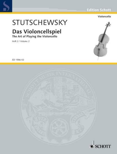 Joachim Stutschewsky (Stuczewski): Das Violoncellospiel - The Art of Playing the Violoncello Volume 2 - szkoła gry na wiolonczeli