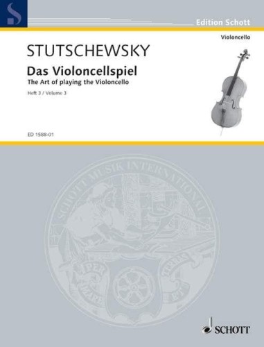 Joachim Stutschewsky (Stuczewski): Das Violoncellospiel - The Art of Playing the Violoncello Volume 3 - szkoła gry na wiolonczeli