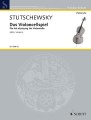 Joachim Stutschewsky (Stuczewski): Das Violoncellospiel - The Art of Playing the Violoncello Volume 4 - szkoła gry na wiolonczeli