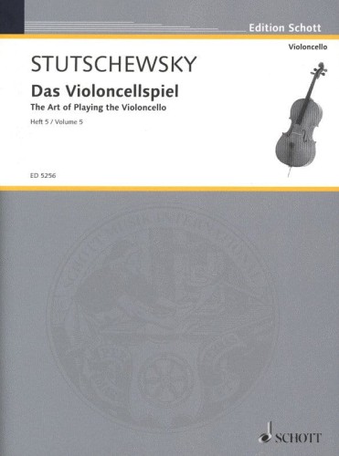 Joachim Stutschewsky (Stuczewski): Das Violoncellospiel - The Art of Playing the Violoncello Volume 5 - szkoła gry na wiolonczeli
